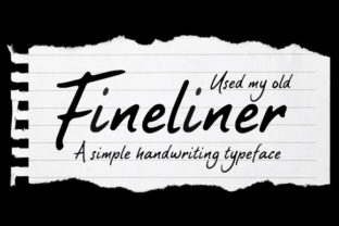 Fineliner: The Script Font That Turns Everyday Designs Into Standout Statements