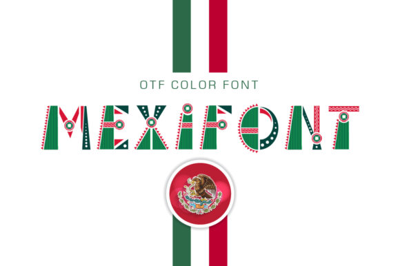 Mexifont: A Vibrant Color Font for Modern Design