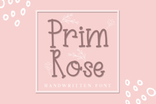 Prim Rose: A Handwritten Font for Warm, Personal Design Projects