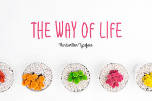 The Way of Life: A Handwritten Font That Feels Human, Not Hollow